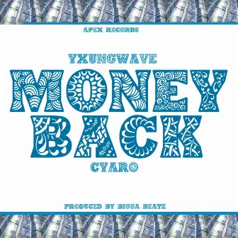 MONEY BACK by Yxungwave