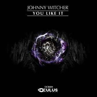 You Like It by Johnny Witcher