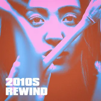 2010s Rewind by Top Hits 2017