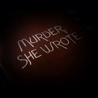 Murder She Wrote by Brass