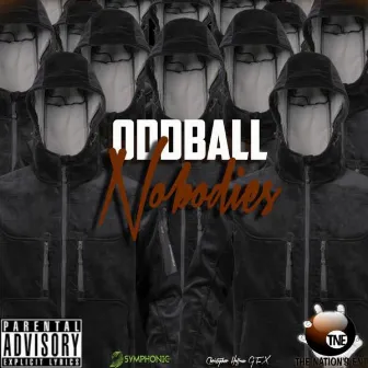 Nobodies by Oddball