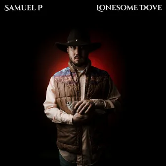 Lonesome Dove by Samuel P