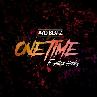 One Time by Ayo Beatz