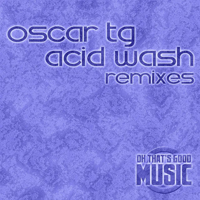 Acid Wash (Remixes)