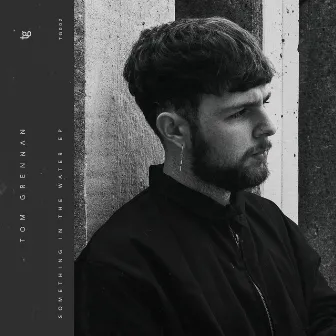 Something in the Water - EP by Tom Grennan