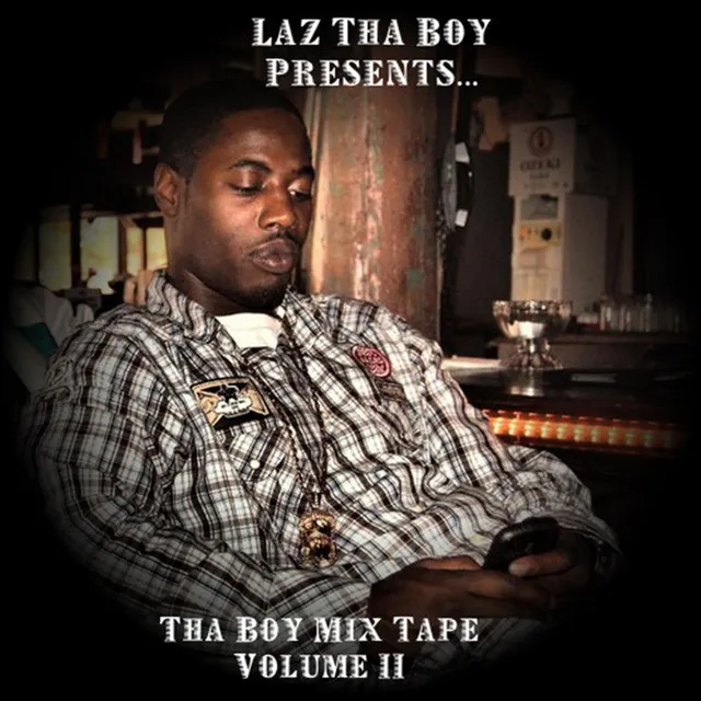 Laz Thaboy Mixtape, Vol. 2