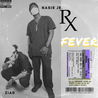 Fever by Nasir Jr.