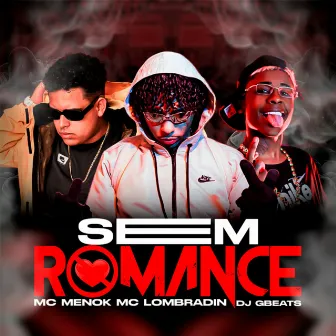 Sem Romance by MC Lombradin