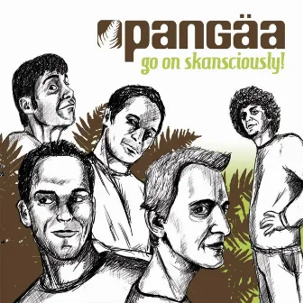 Go on Skansciously! by Pangäa