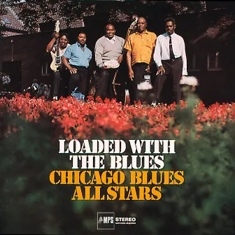 Loaded with the Blues by Chicago Blues All Stars