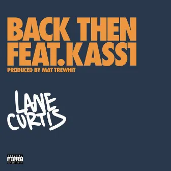 Back Then by Lane Curtis