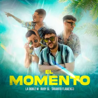 El Momento by La Doble M