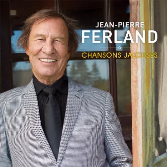 Chansons jalouses by Jean-Pierre Ferland