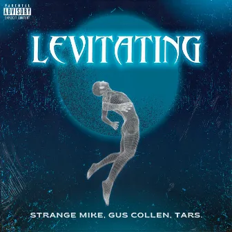 Levitating by Strange Mike