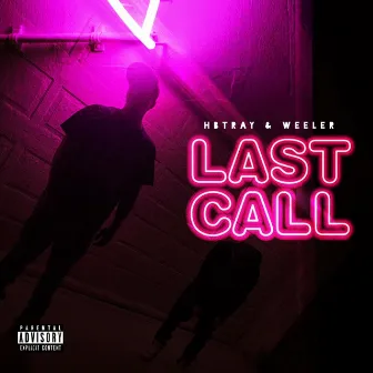 Last Call by Hbtray