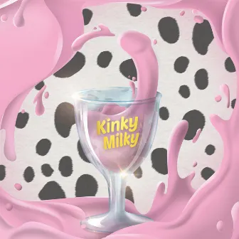 Kinky Milky by Luvago