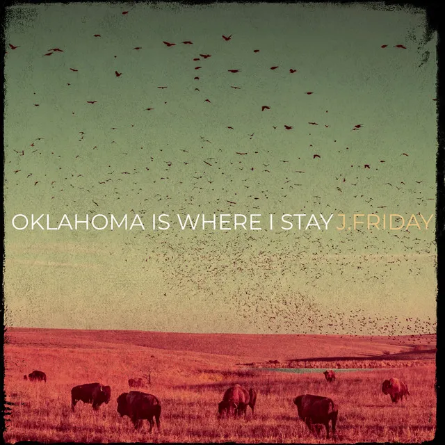 Oklahoma Is Where I Stay