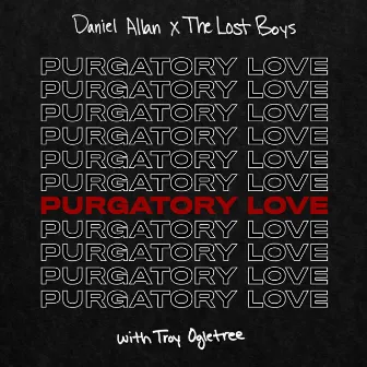 Purgatory Love by The Lost Boys