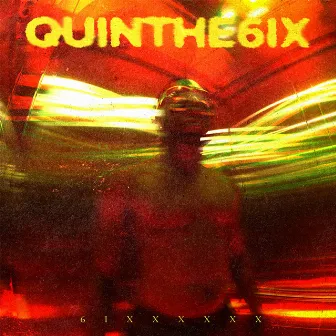 6iXXXXXX by QuinThe6ix