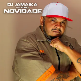 Novidade by DJ Jamaika