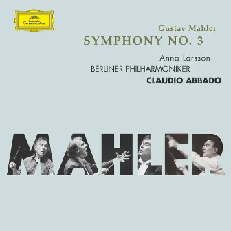 Mahler: Symphony No. 3 by Anna Larsson