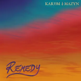 Remedy by Mazyn