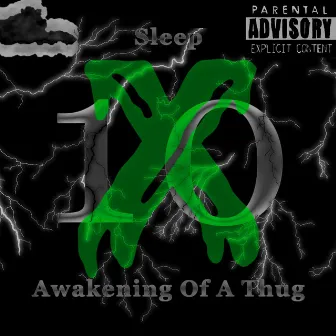 X (Awakening Of A Thug) by Sleep