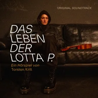 Das Leben der Lotta P. (Original Soundtrack) by PulpStereo