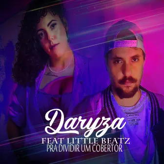 Pra Dividir um Cobertor by Daryza