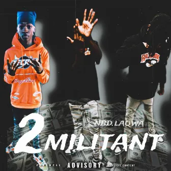 2militant by laqwaa