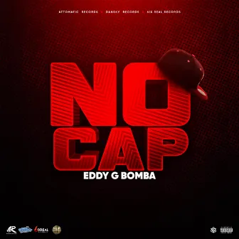 No Cap by Eddy G Bomba