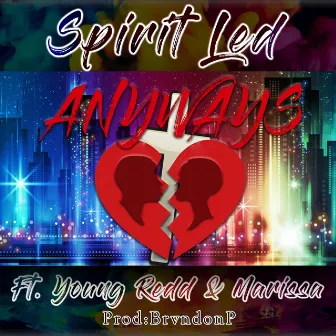 Anyways by Spirit Led