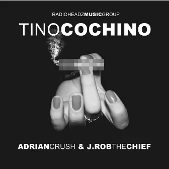 So High (feat. Adrian Crush & J.Rob The Chief) - Single by Tino Cochino