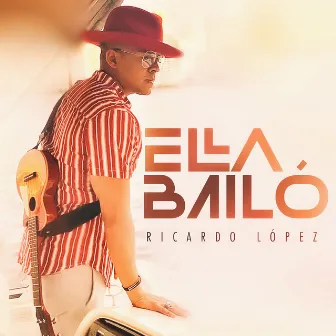 Ella bailó by Ricardo López