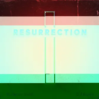 Resurrection by DJ Bachi