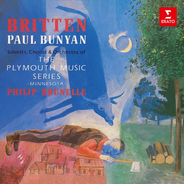 Britten: Paul Bunyan, Op. 17, Act 2, Scene 1: Farmers' Song. "The Shanty-Boy Invades the Wood" (Shears, Farmers, Cronies)