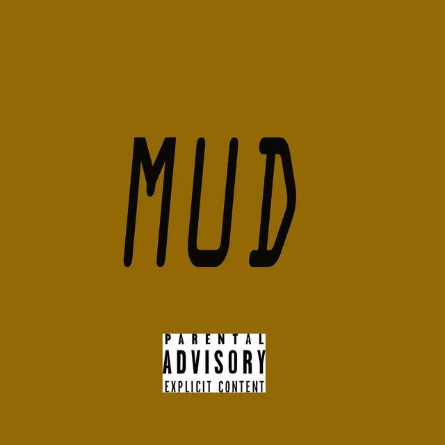 Mud