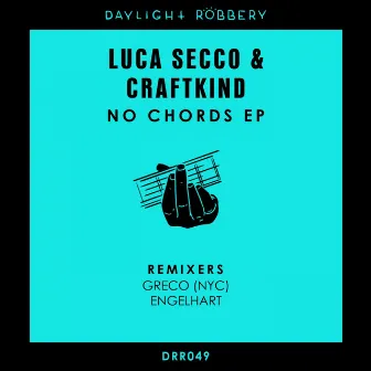 No Chords EP by Luca Secco