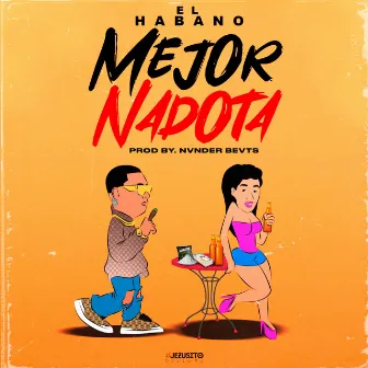 Mejor Nadota by Nvnder Bevts