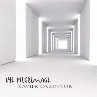 The Pilgrimage by Xavier O'Connor