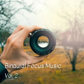 Binaural Focus Music Vol. 2 by Brainwave Samples