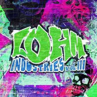 Lohm Industries, Vol. 3 (Remix) by Lohm