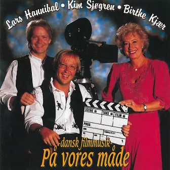 Dansk Film Musik På Vores Måde by Kim Sjøgren