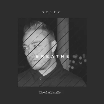 Breathe by Spitz