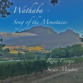 Wathaba - Song of the Mountains by Susan Mouton