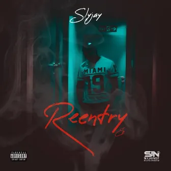 Reentry EP by Slyjay