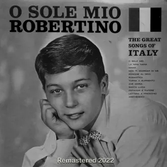 O Sole Mio by Robertino