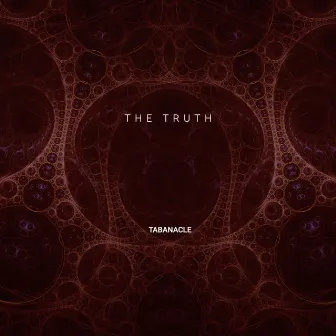 The Truth by Tabanacle