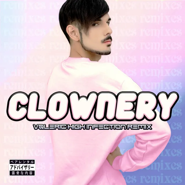 Clownery - V@LeRiC High Infection Remix