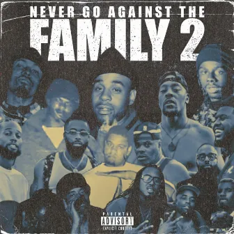 Never Go Against The Family 2.5 by Nittee